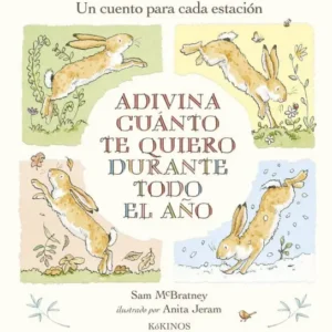 Adivina cuánto te quiero a lo largo del año