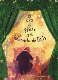 El Oso, el piano y el concierto de Osita.