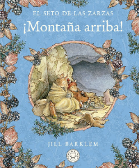 El Seto de las Zarzas. Montaña arriba!