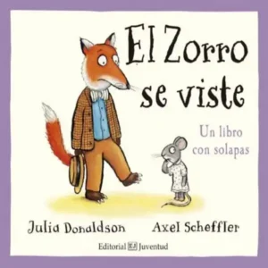 El zorro se viste. Cuentos del bosque de la bellota.