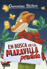 Gerónimo Stilton 2 En busca de la maravilla perdida