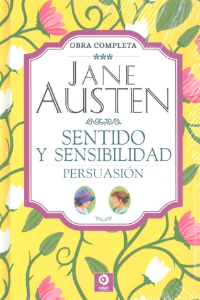 Sentido y sensibilidad. Persuasión