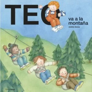 Teo va a la montaña