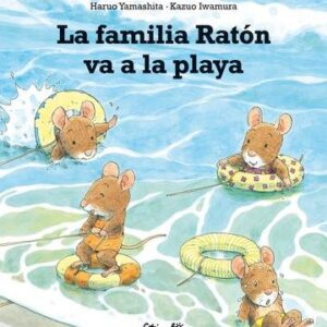 La familia ratón va a la playa. Kazuo Iwamura