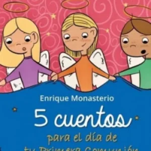 5 Cuentos para el día de tu primera Comunión