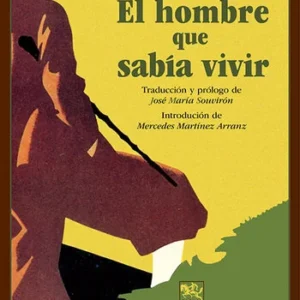 El hombre que sabía vivir