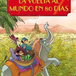 Gerónimo Stilton. La vuelta al mundo en 80 días