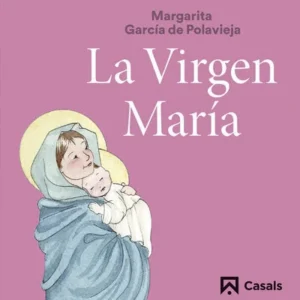 La Virgen María