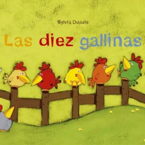 Las diez gallinas