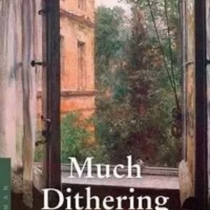 Much Dithering