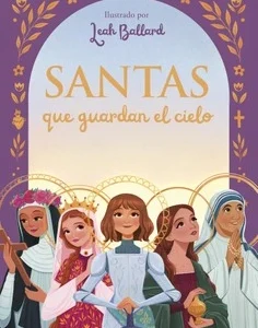 Santas que guardan el cielo