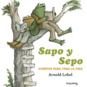 Sapo y Sepo cuentos para toda la vida
