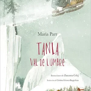 Tania val de lumbre