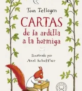 Cartas de la ardilla a la hormiga