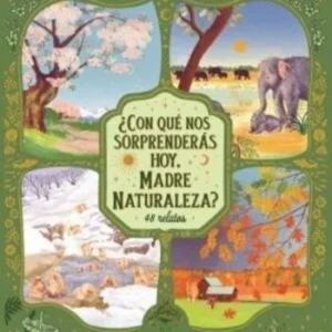 Con qué nos sorprenderás hoy madre naturaleza.