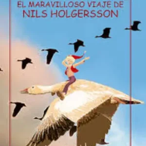El maravilloso viaje de Nils Holgersson