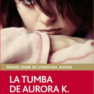 La tumba de Aurora K